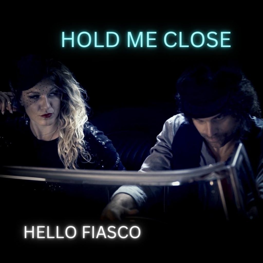 Hello Fiasco with Hold Me Close