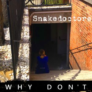 Snakedoctors Why Don't
